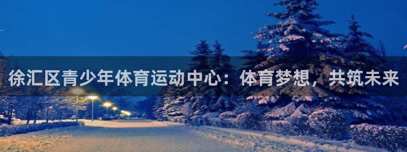 米兰体育网页版登录